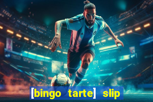 [bingo tarte] slip & stop 1988 part 1